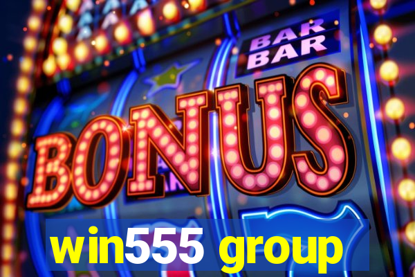 win555 group